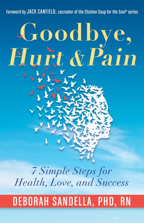 Bild: 9781573246781 | Goodbye, Hurt &amp; Pain | Deborah Sandella Rn | Taschenbuch | Paperback