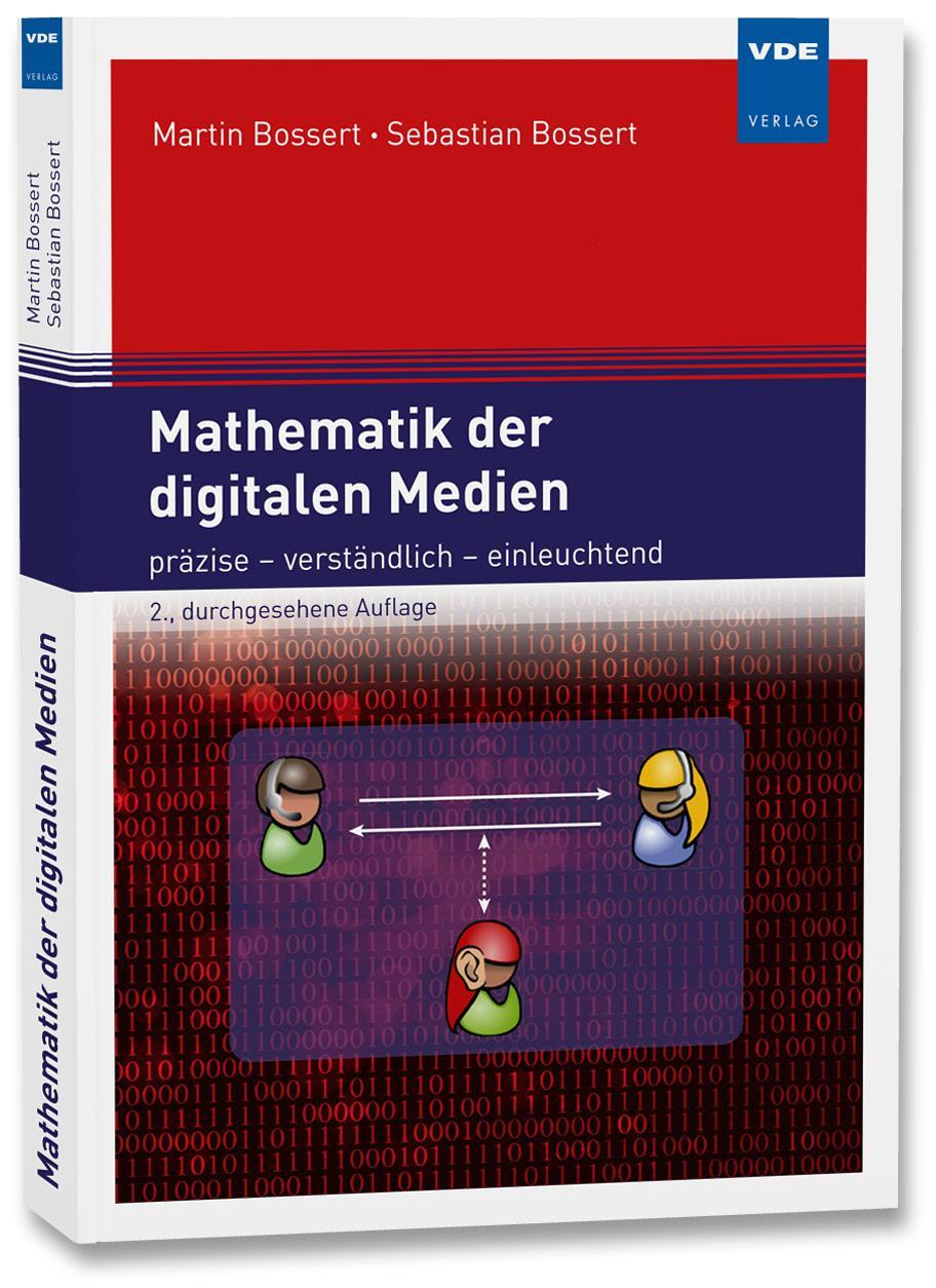 Cover: 9783800744565 | Mathematik der digitalen Medien | Martin Bossert (u. a.) | Taschenbuch