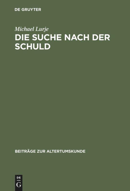 Cover: 9783598778216 | Die Suche nach der Schuld | Michael Lurje | Buch | De Gruyter
