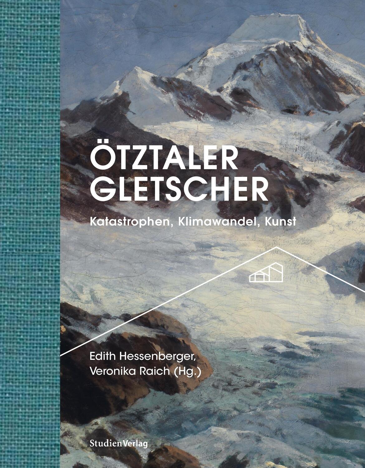 Cover: 9783706563147 | Ötztaler Gletscher | Katastrophen, Klimawandel, Kunst | Buch | Deutsch