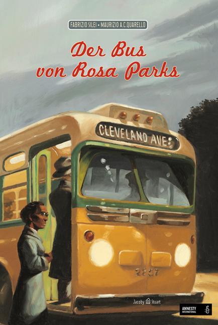 Cover: 9783941787407 | Der Bus von Rosa Parks | Fabrizio Silei | Buch | Deutsch | 2015