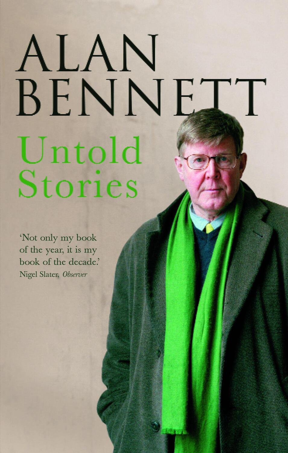 Cover: 9780571228317 | Untold Stories | Alan Bennett | Taschenbuch | 658 S. | Englisch | 2006