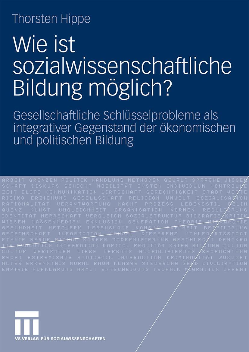 Cover: 9783531172286 | Wie ist sozialwissenschaftliche Bildung möglich? | Thorsten Hippe