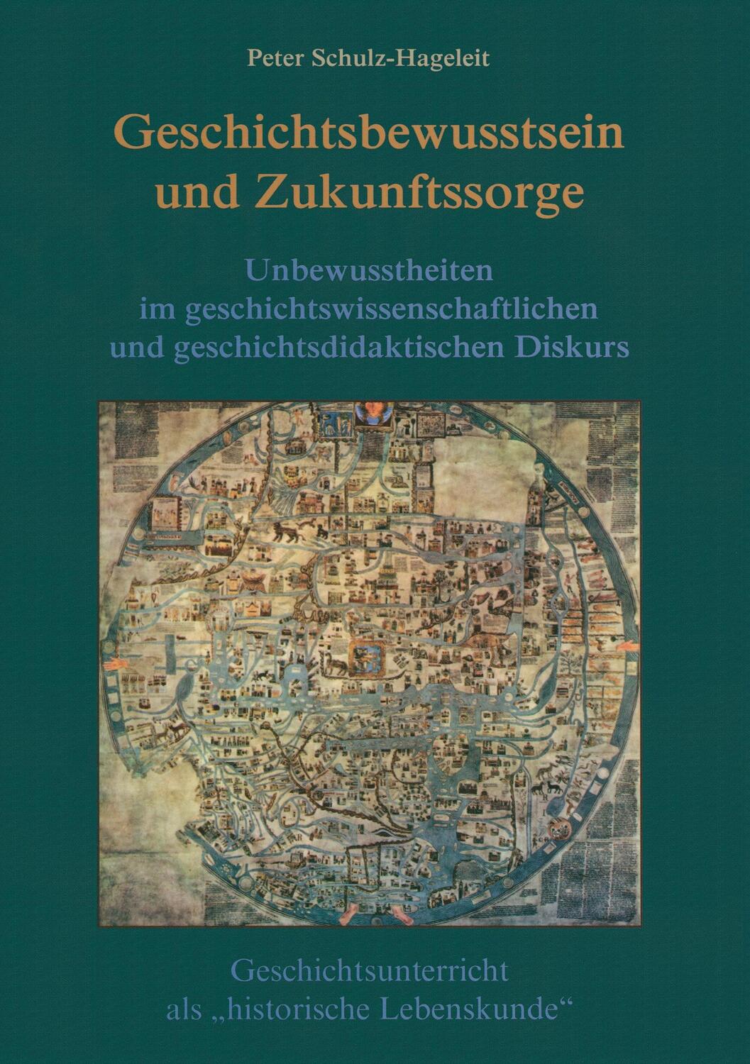 Cover: 9783825504861 | Geschichtsbewusstsein und Zukunftssorge | Peter Schulz-Hageleit | Buch