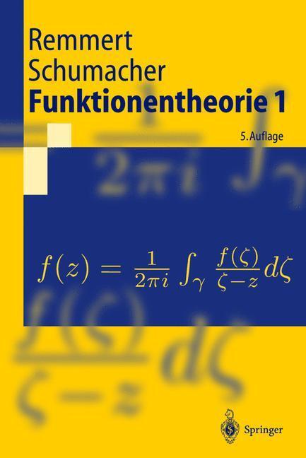 Cover: 9783540418559 | Funktionentheorie I | Springer-Lehrbuch | Remmert | Taschenbuch | XX