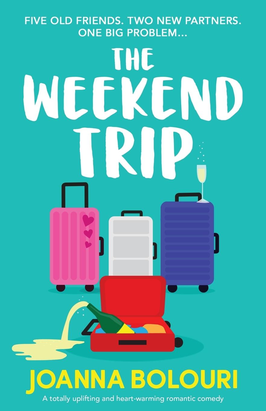 Cover: 9781837901005 | The Weekend Trip | Joanna Bolouri | Taschenbuch | Paperback | Englisch