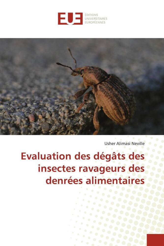 Cover: 9786203457650 | Evaluation des dégâts des insectes ravageurs des denrées alimentaires