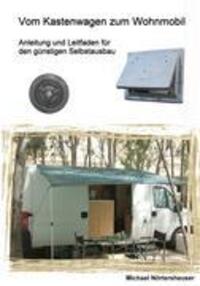 Cover: 9783833467776 | Vom Kastenwagen zum Wohnmobil | Michael Nörtersheuser | Taschenbuch