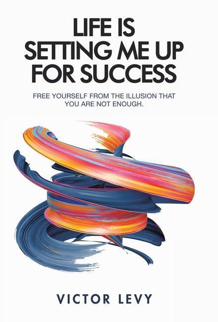 Cover: 9781982276454 | Life Is Setting Me up for Success | Victor Levy | Buch | Englisch