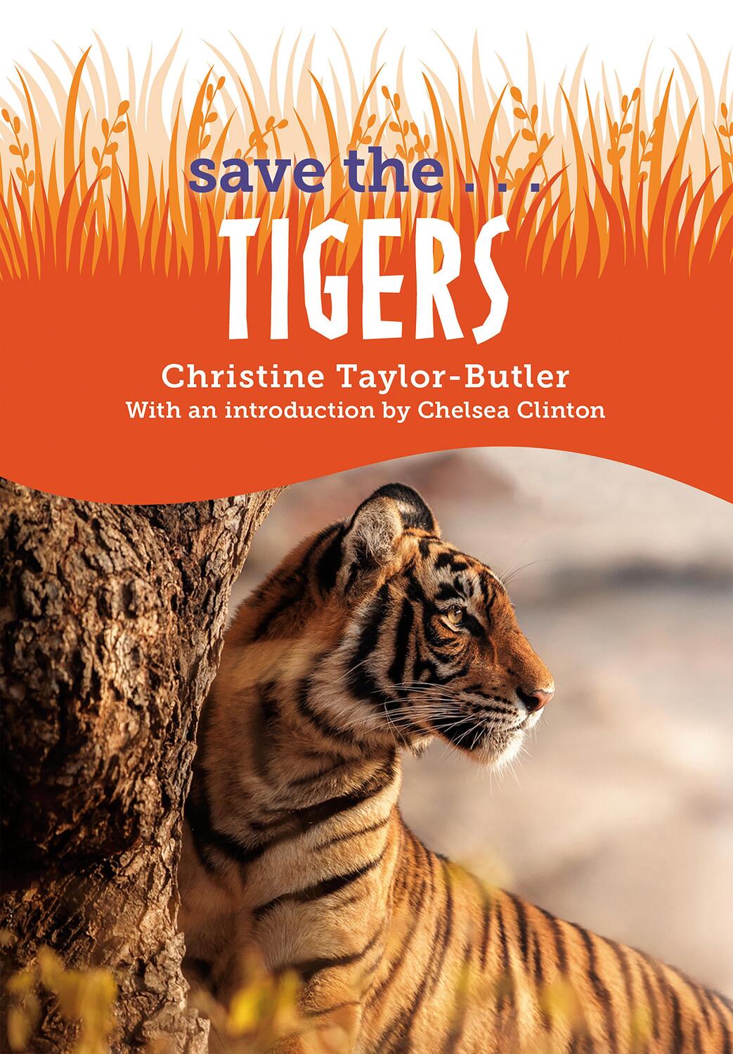 Cover: 9780593404218 | Save The...Tigers | Christine Taylor-Butler (u. a.) | Taschenbuch