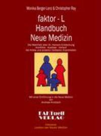 Cover: 9783980920384 | faktor-L Handbuch Neue Medizin Die Wahrheit über Dr. Hamers Entdeckung