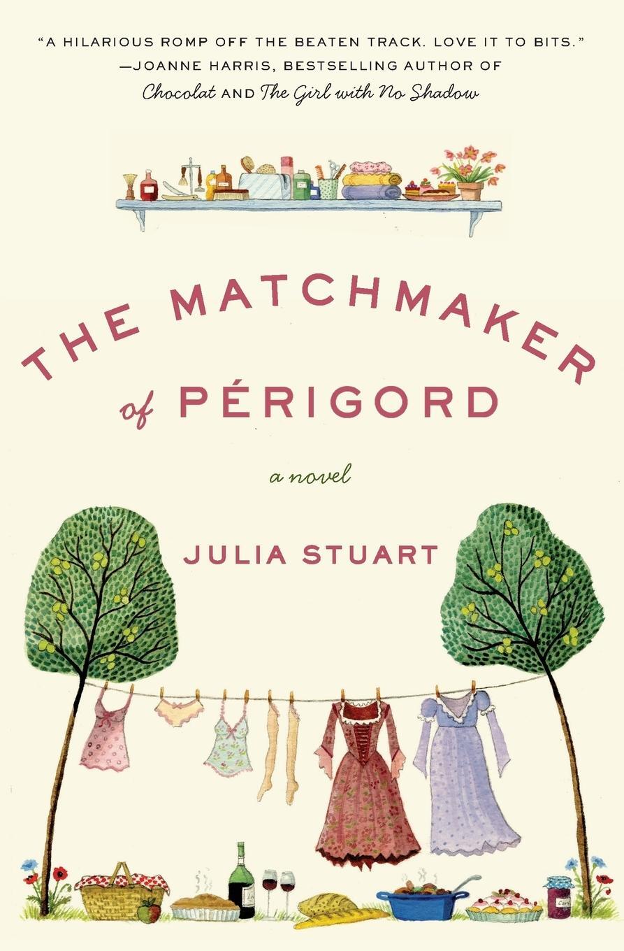 Cover: 9780061435072 | Matchmaker of Perigord, The | Julia Stuart | Taschenbuch | Paperback