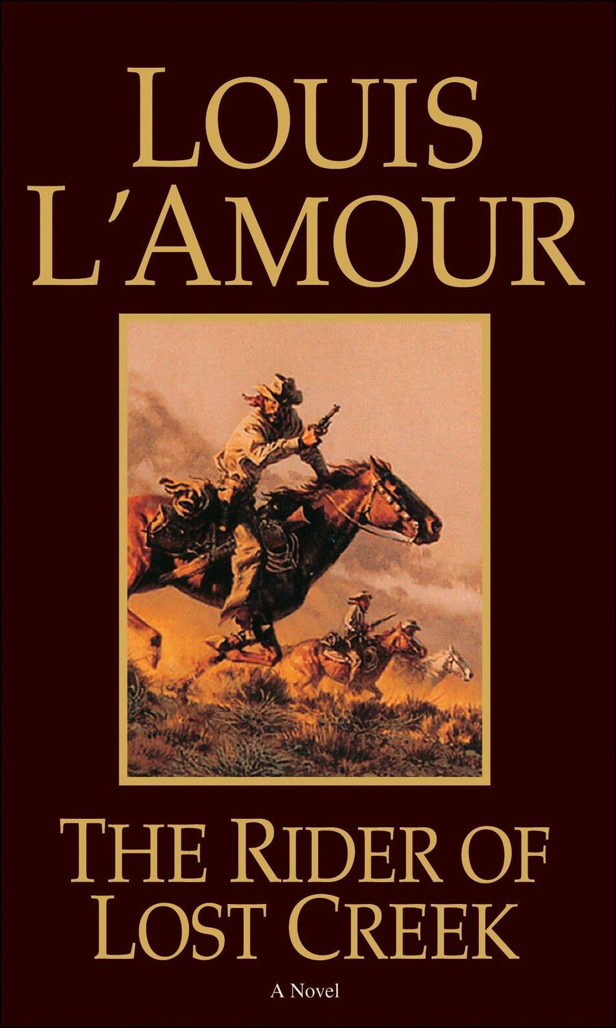 Cover: 9780553257717 | The Rider of Lost Creek | Louis L'Amour | Taschenbuch | Kilkenny