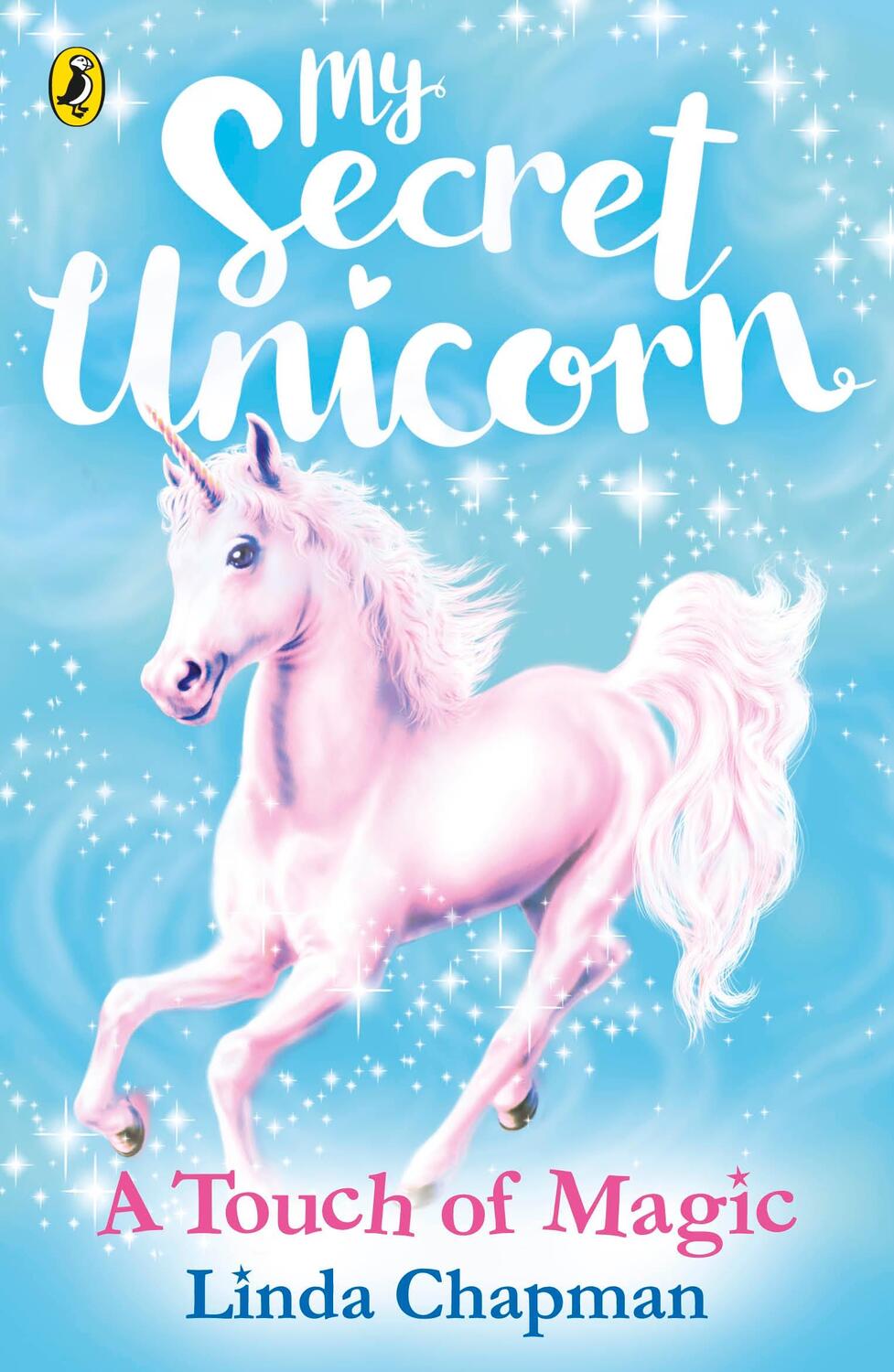 Cover: 9780241354285 | My Secret Unicorn: A Touch of Magic | Linda Chapman | Taschenbuch