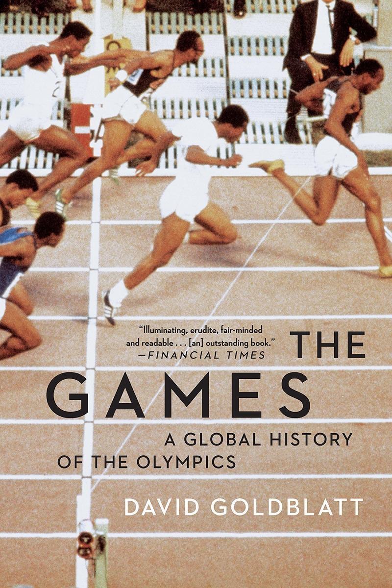 Cover: 9780393355512 | The Games: A Global History of the Olympics | David Goldblatt | Buch