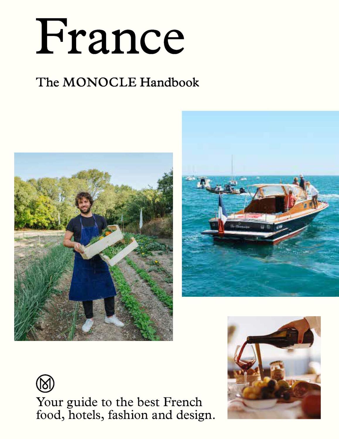 Cover: 9780500978696 | France: The Monocle Handbook | Tyler Brûlé (u. a.) | Buch | Englisch