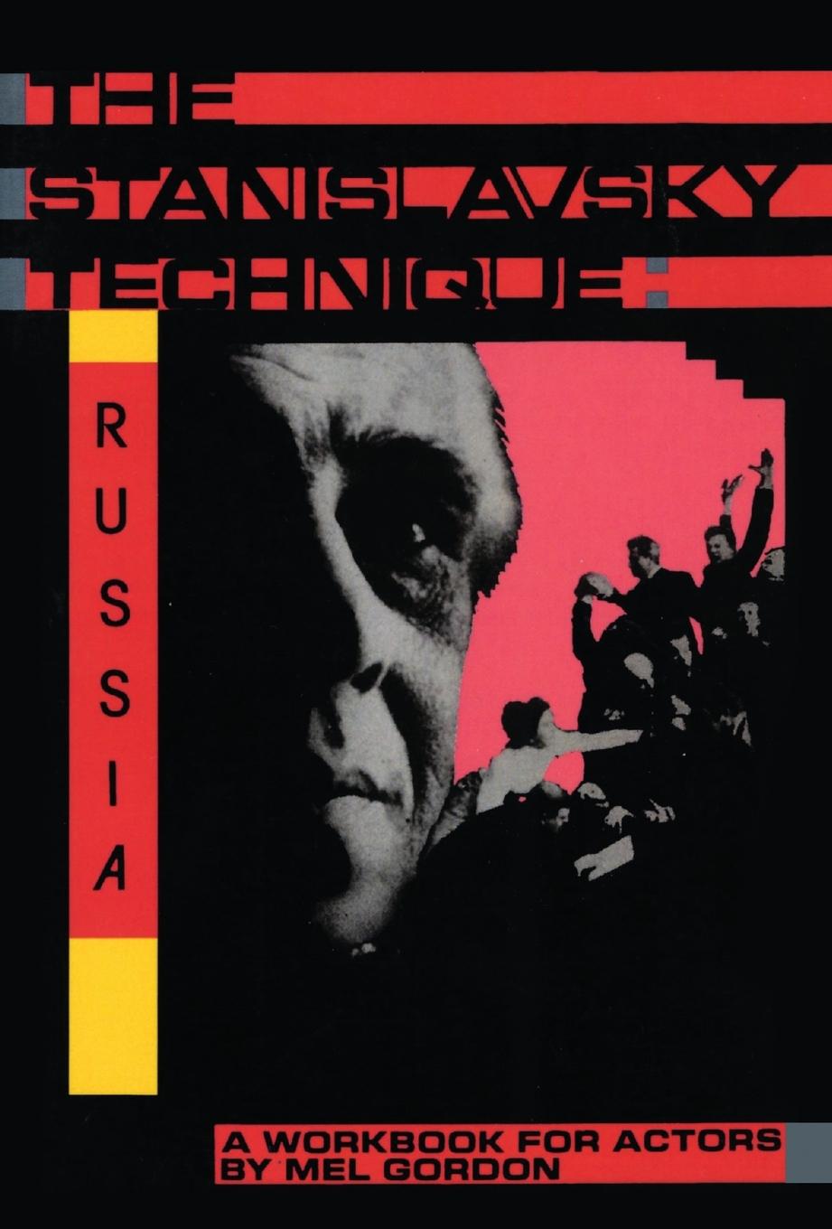 Cover: 9780936839080 | The Stanislavsky Technique | Russia : A Workbook for Actors | Gordon