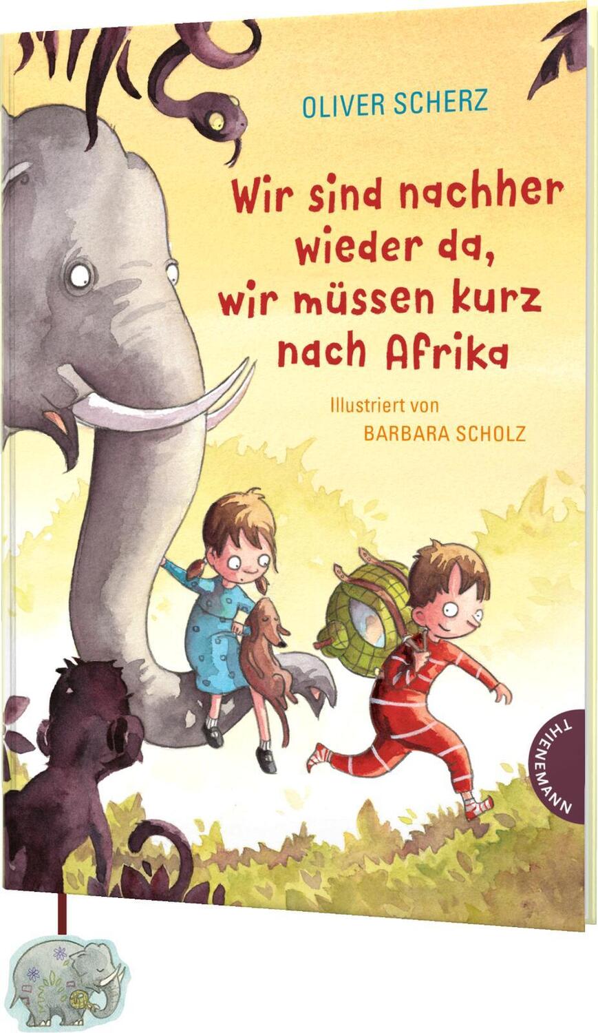 Cover: 9783522185752 | Wir sind nachher wieder da, wir müssen kurz nach Afrika | Scherz