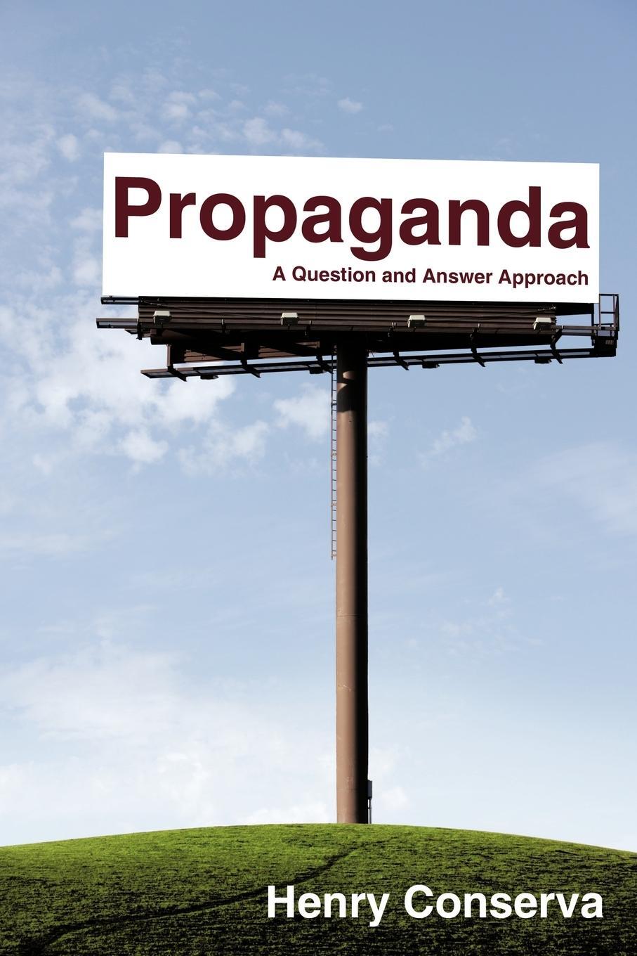 Cover: 9781438974415 | Propaganda | A Question and Answer Approach | Conserva (u. a.) | Buch