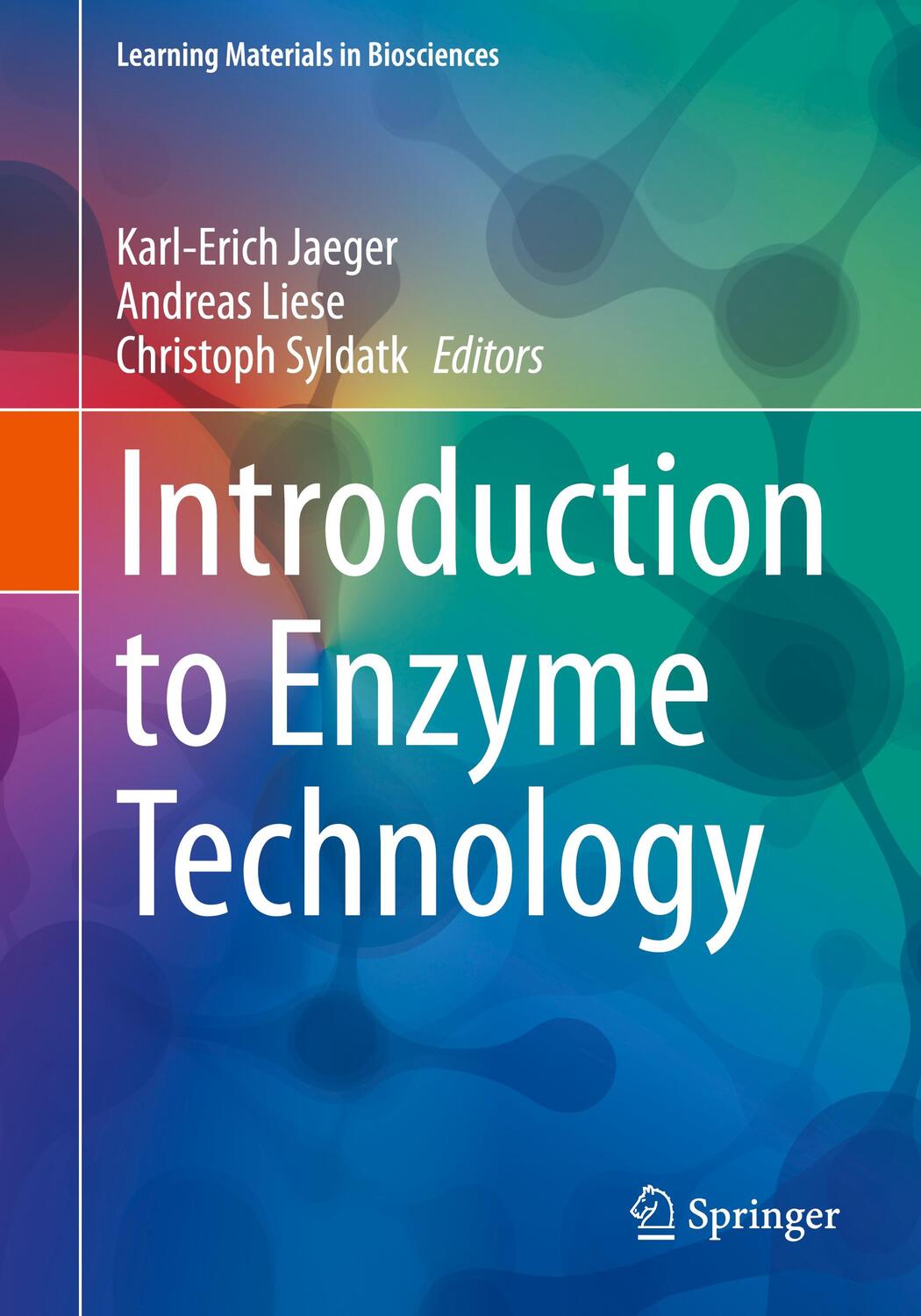 Cover: 9783031429989 | Introduction to Enzyme Technology | Karl-Erich Jaeger (u. a.) | Buch