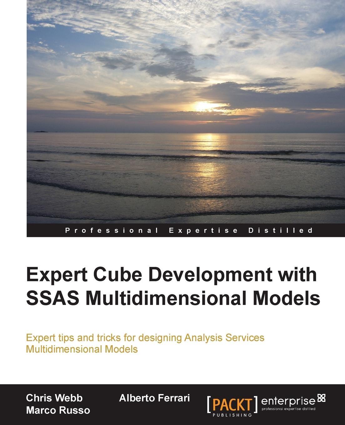 Cover: 9781849689908 | Expert Cube Development with SQL Server Analysis Services 2012...