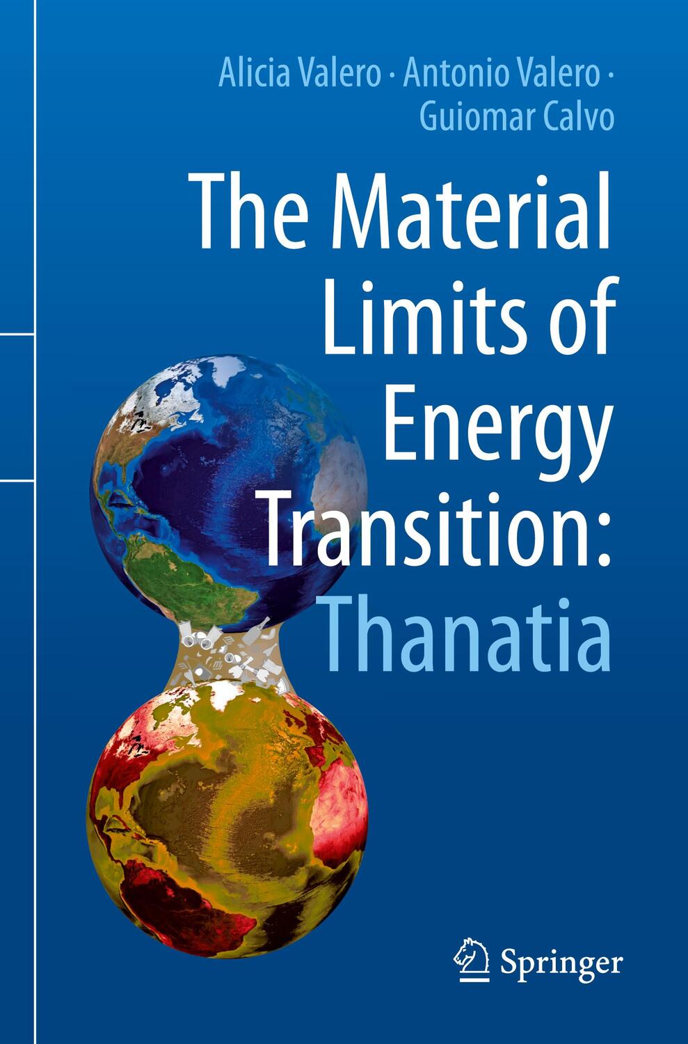 Cover: 9783030785321 | The Material Limits of Energy Transition: Thanatia | Valero (u. a.)