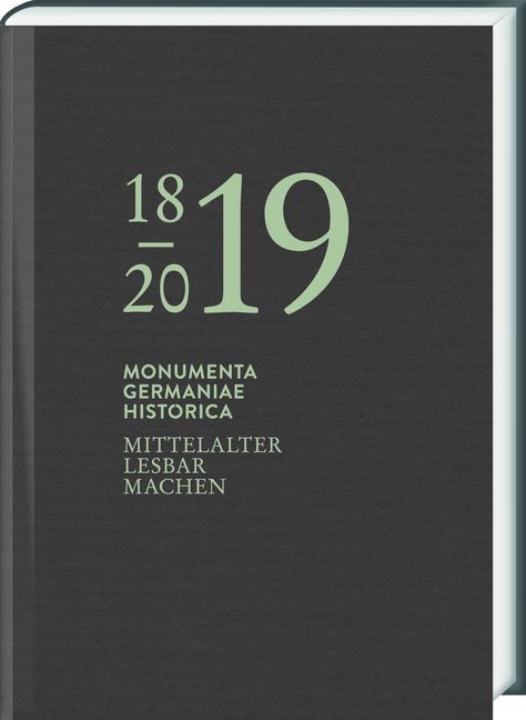 Cover: 9783447112406 | Mittelalter lesbar machen | Monumenta Germaniae Historica | Buch
