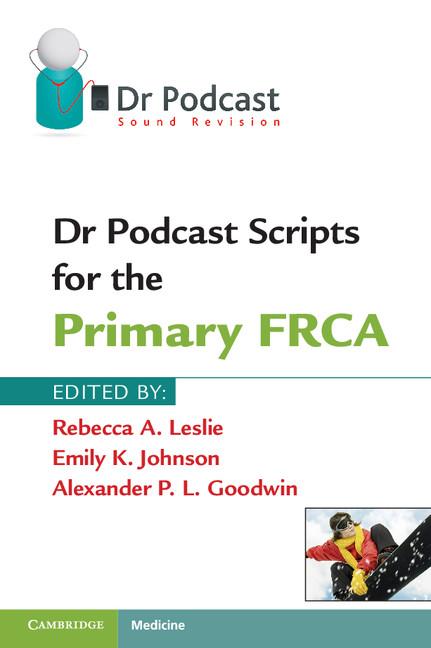 Cover: 9781107401013 | Dr Podcast Scripts for the Primary FRCA | Rebecca A. Leslie (u. a.)