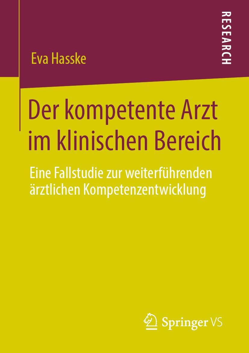 Cover: 9783658287726 | Der kompetente Arzt im klinischen Bereich | Eva Hasske | Taschenbuch