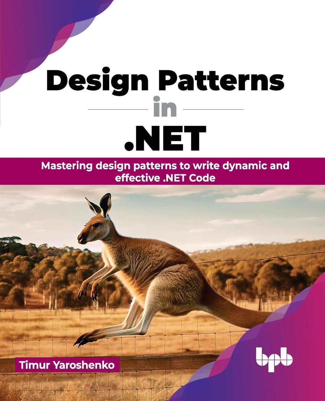 Cover: 9789355517821 | Design Patterns in .NET | Timur Yaroshenko | Taschenbuch | Paperback