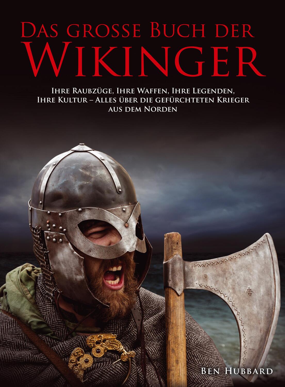 Cover: 9783938711927 | Das große Buch der Wikinger | Hubbard Ben | Buch | Deutsch | 2019