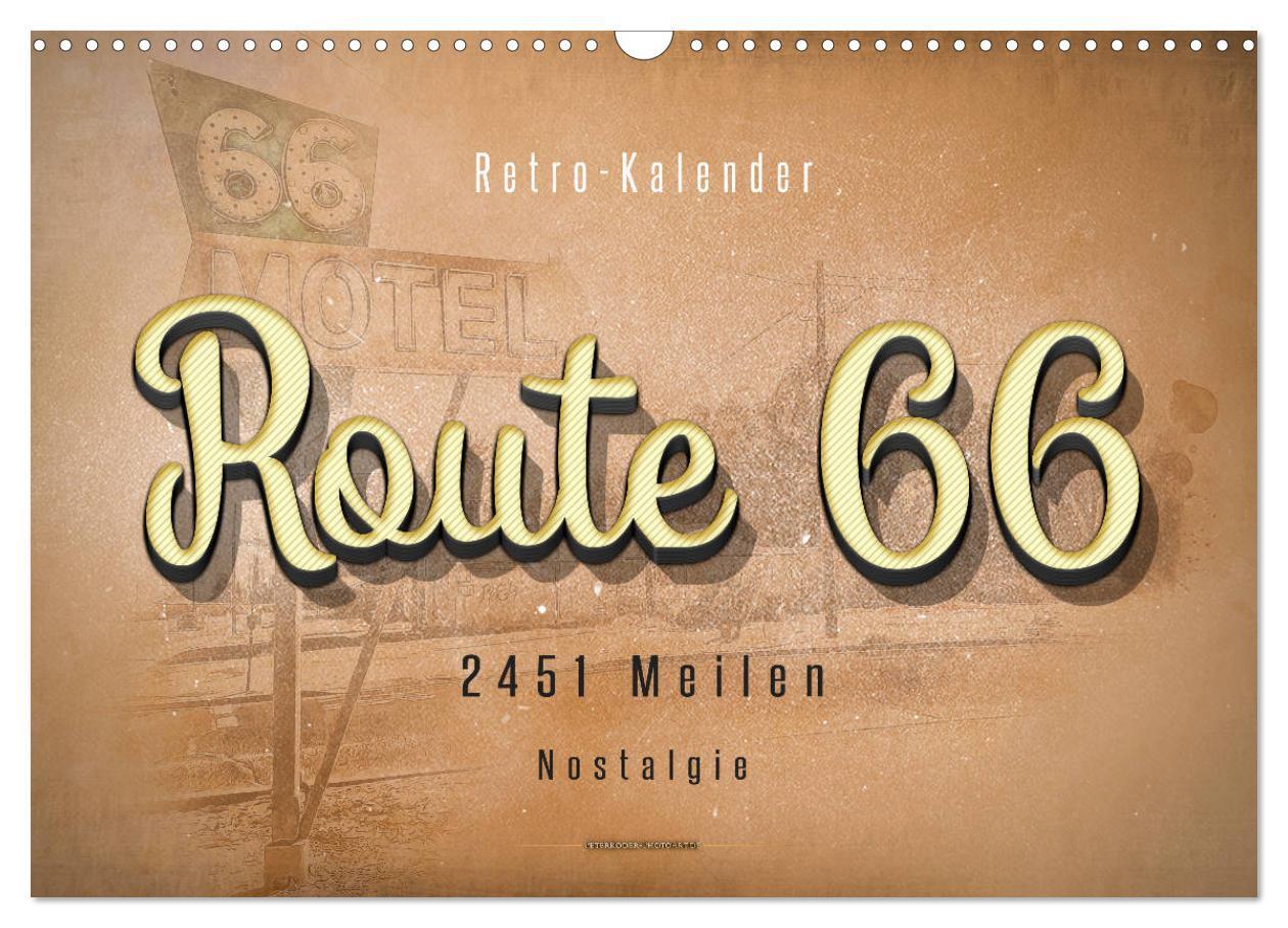 Cover: 9783675682597 | Route 66 - 2451 Meilen Nostalgie (Wandkalender 2024 DIN A3 quer),...