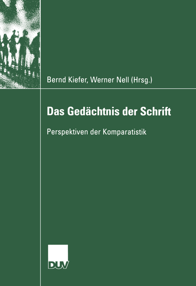 Cover: 9783824444090 | Das Gedächtnis der Schrift | Perspektiven der Komparatistik | Buch