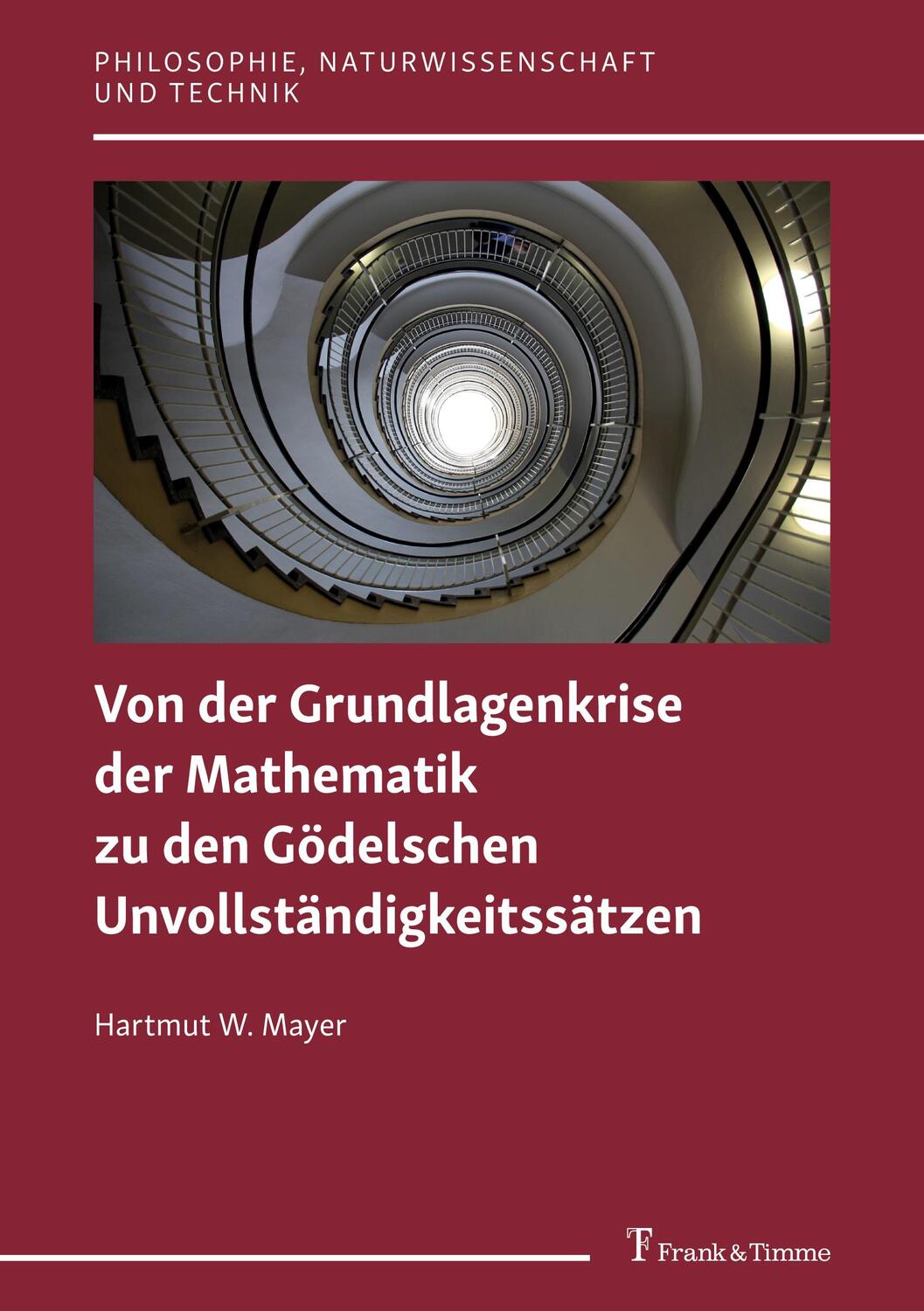 Cover: 9783732909346 | Von der Grundlagenkrise der Mathematik zu den Gödelschen...