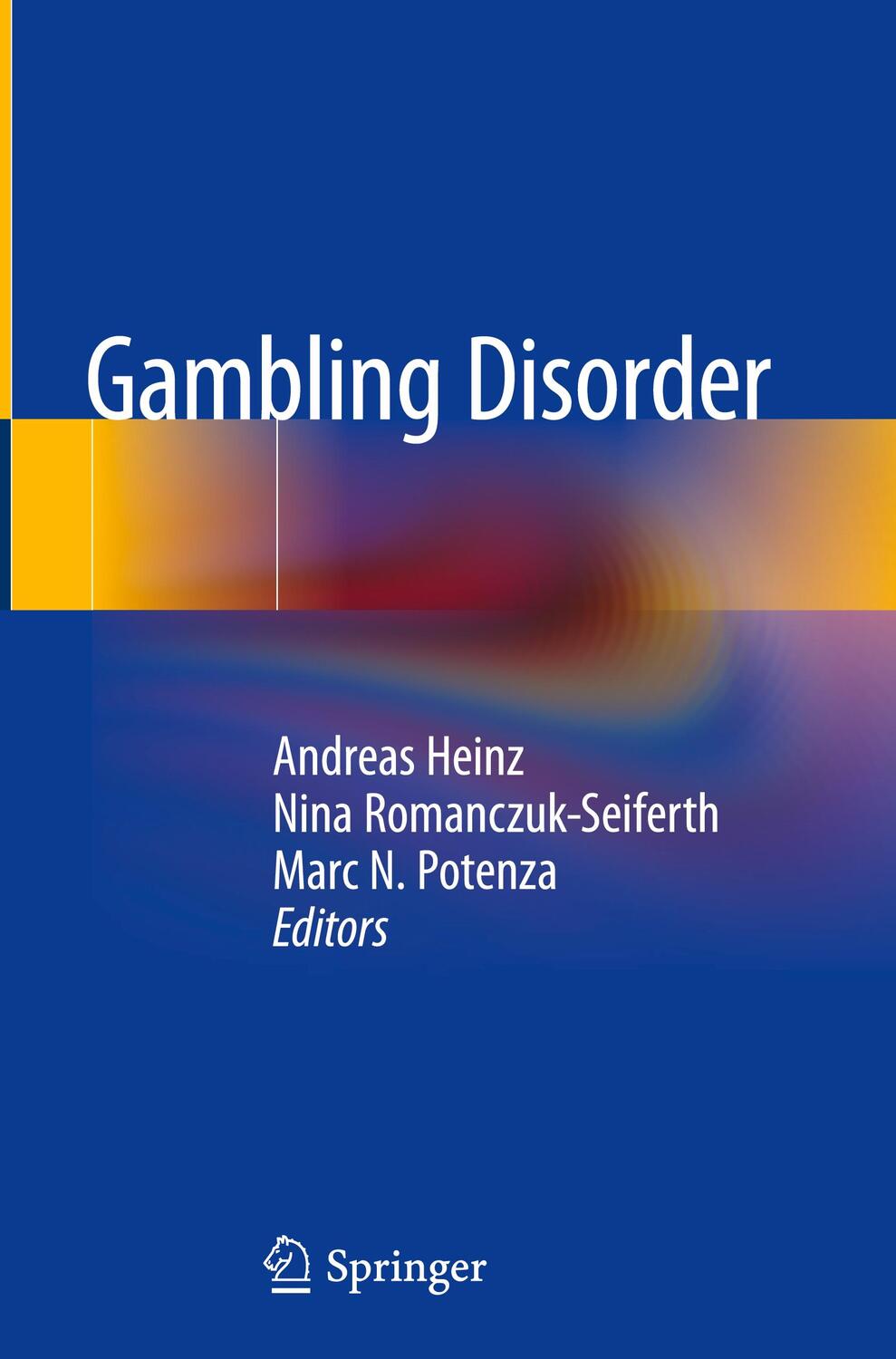 Cover: 9783030030582 | Gambling Disorder | Andreas Heinz (u. a.) | Buch | Englisch | 2019