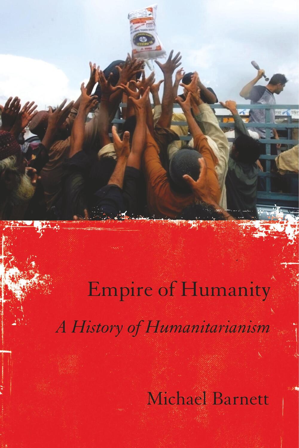 Cover: 9780801478796 | Empire of Humanity | A History of Humanitarianism | Michael Barnett