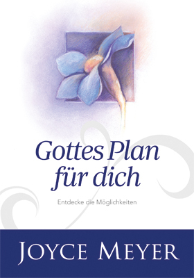 Cover: 9783945678565 | Gottes Plan für dich | Entdecke die Möglichkeiten | Joyce Meyer | Buch