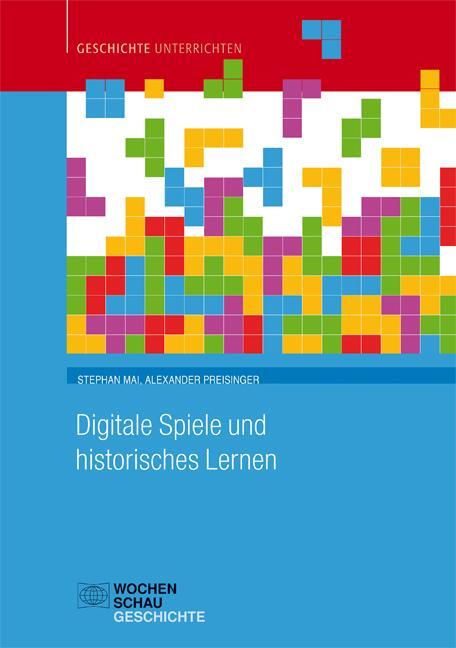 Cover: 9783734409394 | Digitale Spiele und historisches Lernen | Stephan Mai (u. a.) | Buch