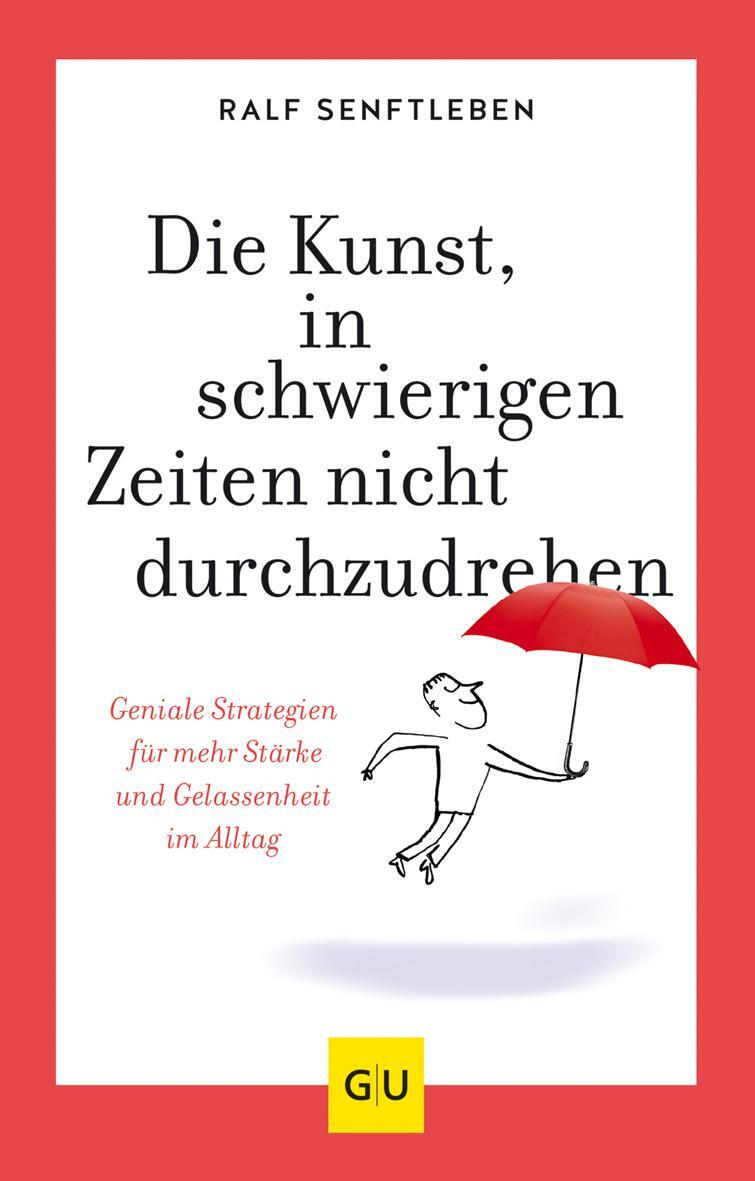 Cover: 9783833875014 | Die Kunst, in schwierigen Zeiten nicht durchzudrehen | Ralf Senftleben