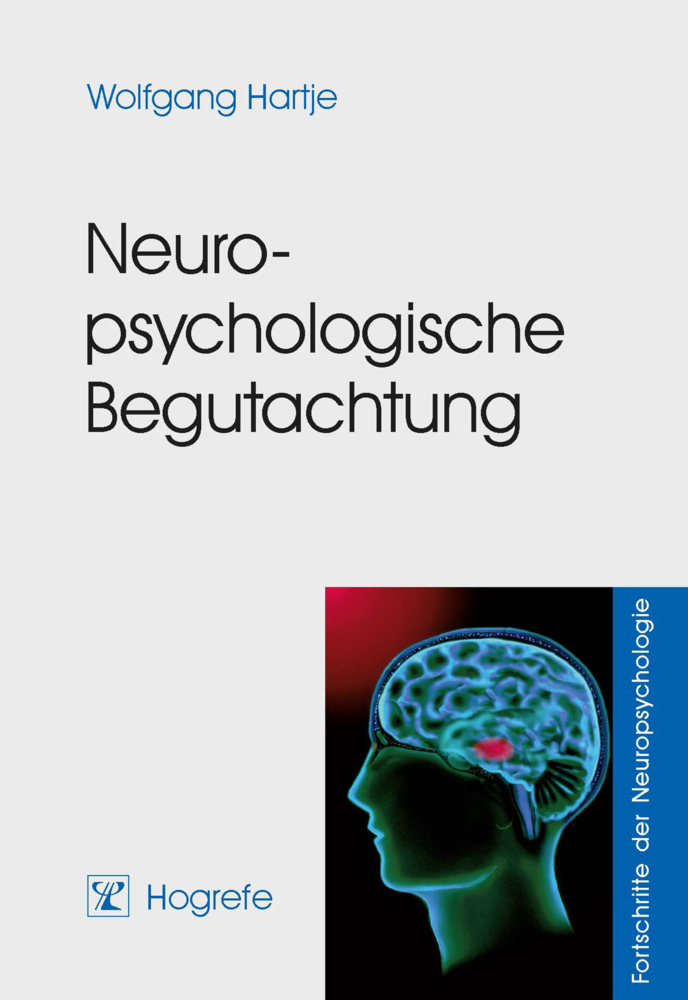 Cover: 9783801716677 | Neuropsychologische Begutachtung | Fortschritte der Neuropsychologie 3