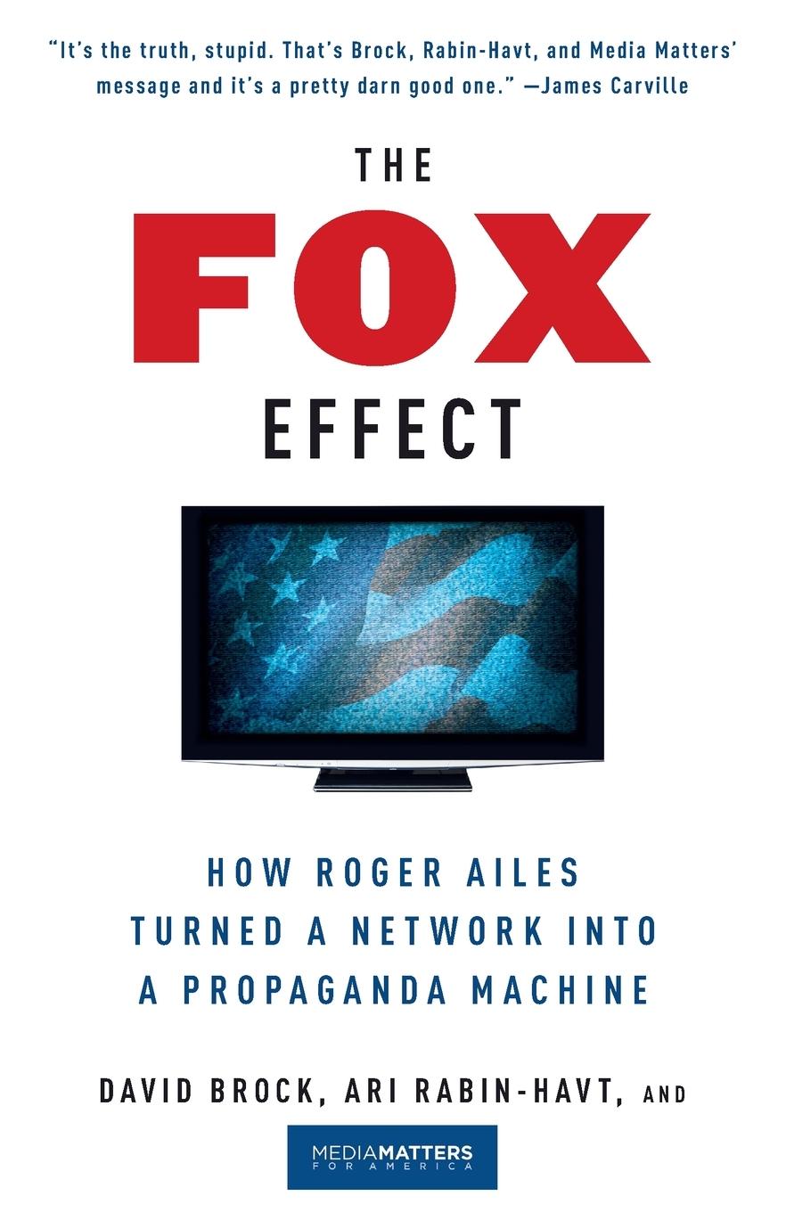 Cover: 9780307279583 | The Fox Effect | David Brock (u. a.) | Taschenbuch | Englisch | 2012