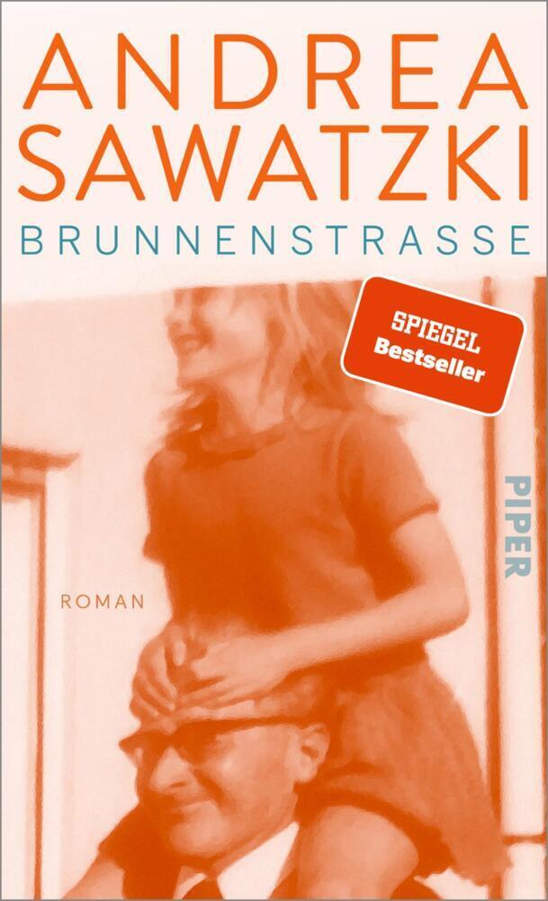 Cover: 9783492070539 | Brunnenstraße | Roman Eine autofiktionale Familiengeschichte | Buch