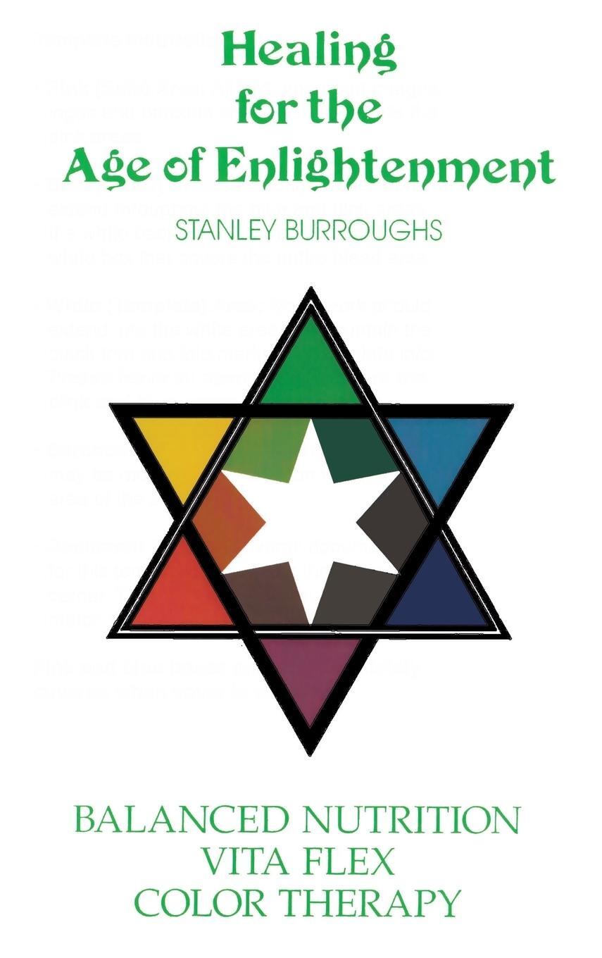 Cover: 9781607967521 | Healing for the Age of Enlightenment | Stanley Burroughs | Buch | 2014