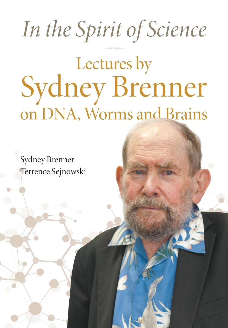 Cover: 9789811206832 | IN THE SPIRIT OF SCIENCE | Sydney Brenner &amp; Terrence Sejnowski | Buch