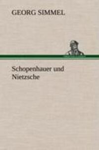Cover: 9783847267157 | Schopenhauer und Nietzsche | Georg Simmel | Buch | 236 S. | Deutsch
