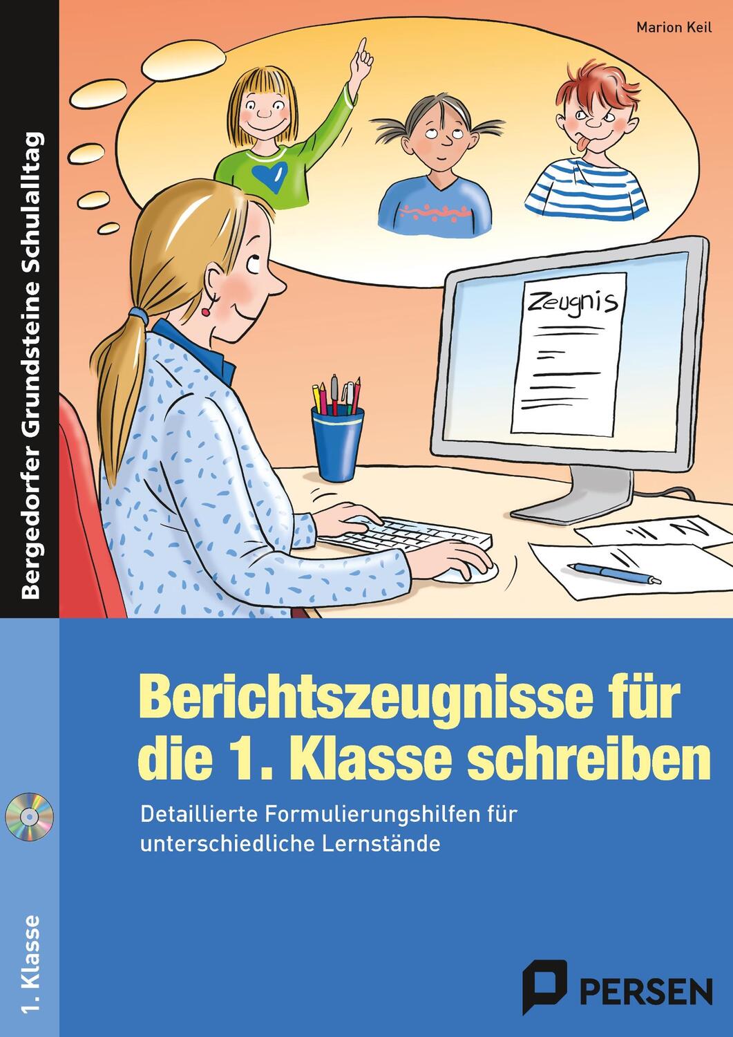 Cover: 9783403236948 | Berichtszeugnisse für die 1. Klasse schreiben | Marion Keil | Deutsch