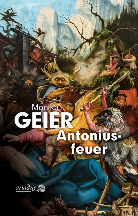 Cover: 9783867542708 | Antoniusfeuer | Monika Geier | Buch | Ariadne | 432 S. | Deutsch