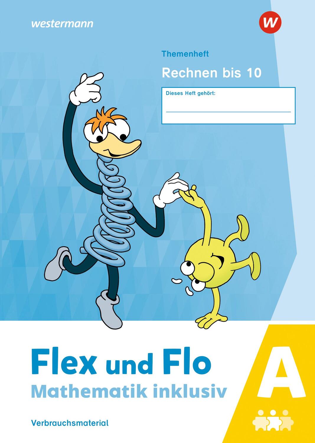 Cover: 9783141184082 | Flex und Flo - Mathematik inklusiv. Rechnen bis 10 A | Ausgabe 2021