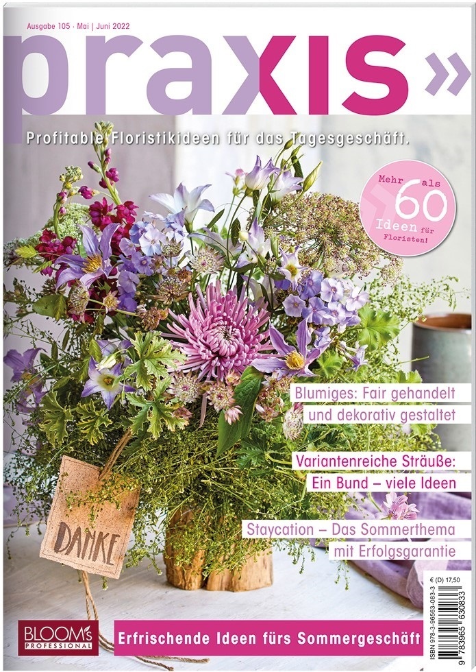 Cover: 9783965630833 | PRAXIS Nr. 105 | Profitable Floristikideen für das Tagesgeschäft
