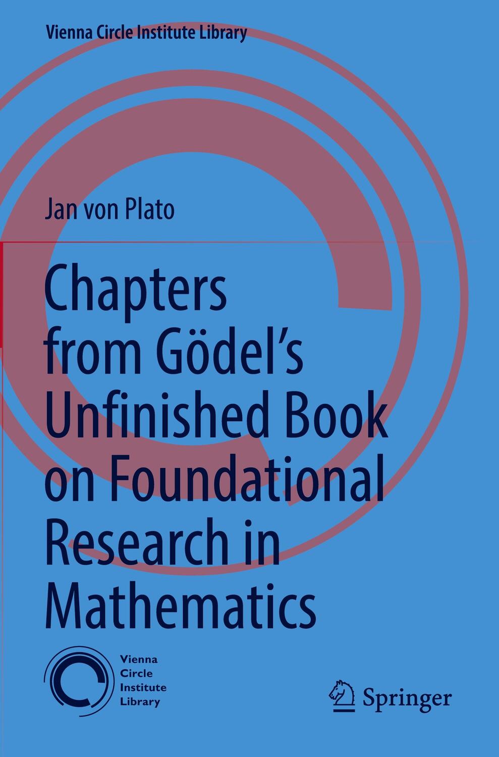 Cover: 9783030971366 | Chapters from Gödel¿s Unfinished Book on Foundational Research in...